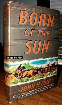 Born Of the Sun by Culp, John H