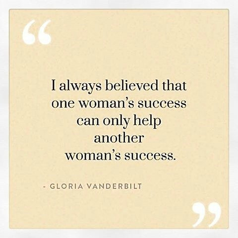 I always believe that one woman's success can only help another woman's  success. - Gloria Vanderbilt Vibrant Success Quote