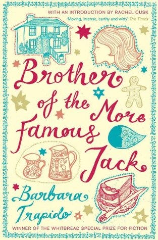 Brother of the More Famous Jack by Barbara Trapido