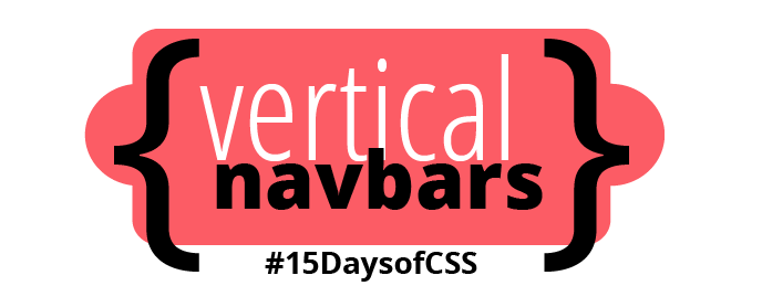 Vertical navbars chapter, #15DaysOfCSS