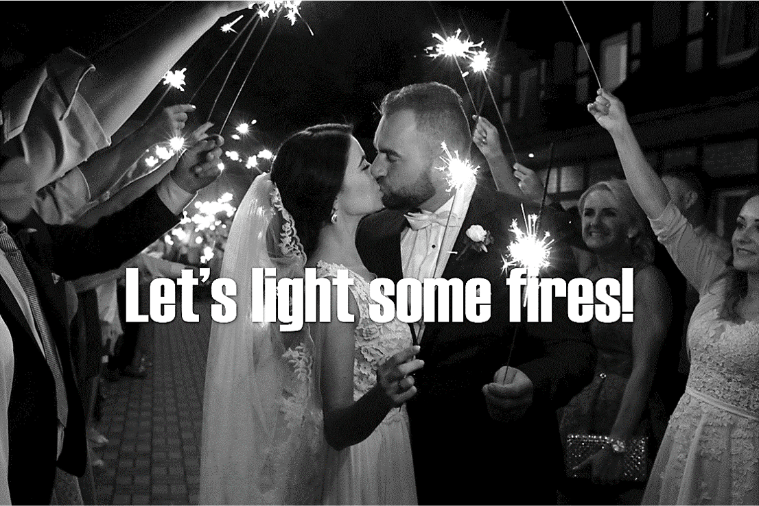 Let's light some fires!
