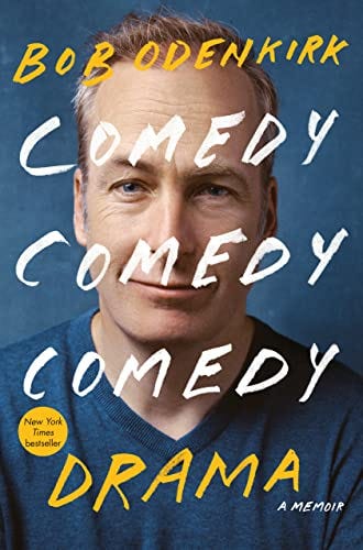 Comedy Comedy Comedy Drama: A Memoir - Kindle edition by Odenkirk, Bob.  Humor & Entertainment Kindle eBooks @ Amazon.com.
