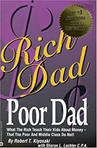 Cover of "Rich Dad, Poor Dad: What the Ri...