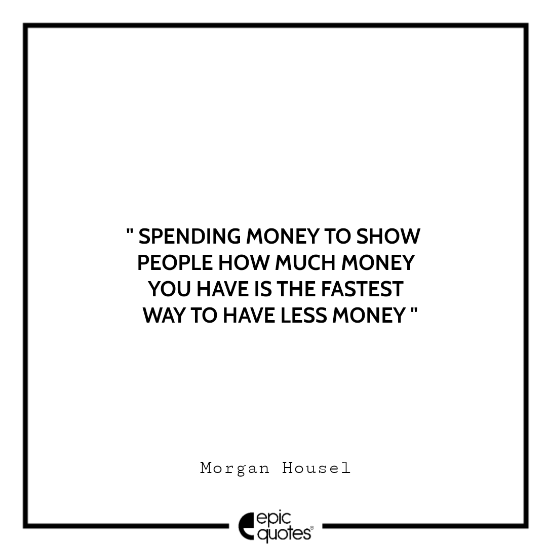 10 Thoughtful Quotes From The Psychology of Money by Morgan Housel about  Money and Investment