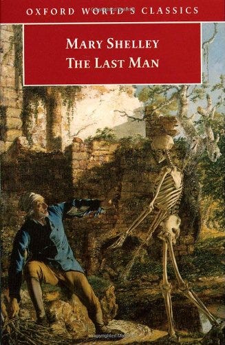 Amazon.com: The Last Man (Oxford World&#39;s Classics): 9780192838650: Shelley,  Mary, Paley, Morton D.: Books