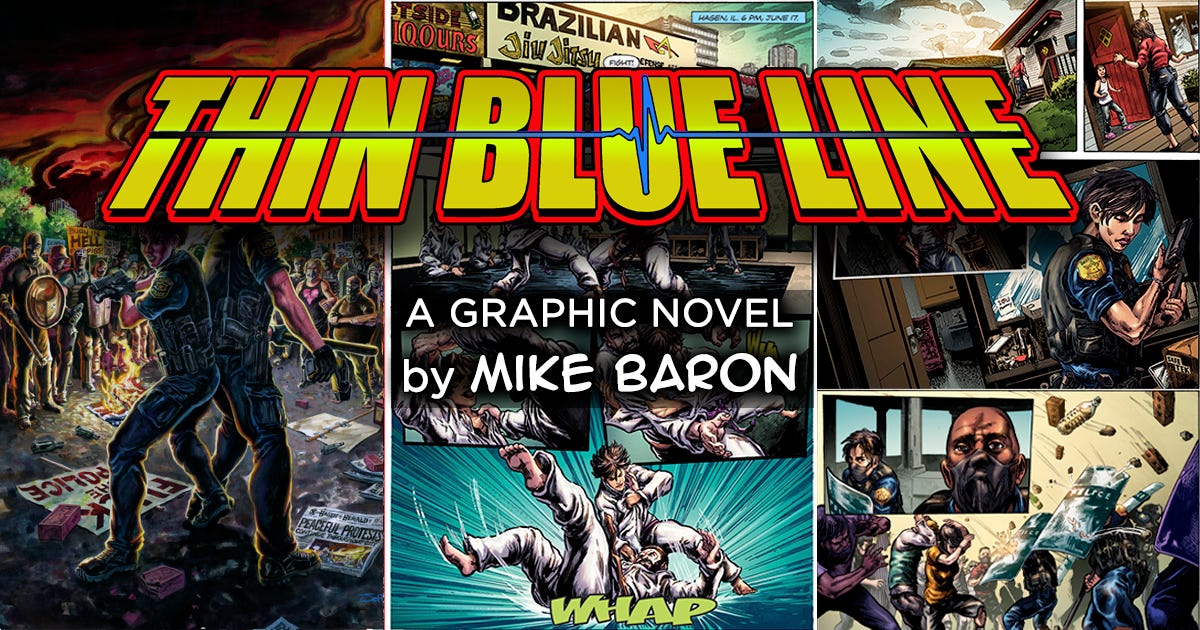 THIN BLUE LINE&#39; the Graphic Novel by Mike Baron | Indiegogo