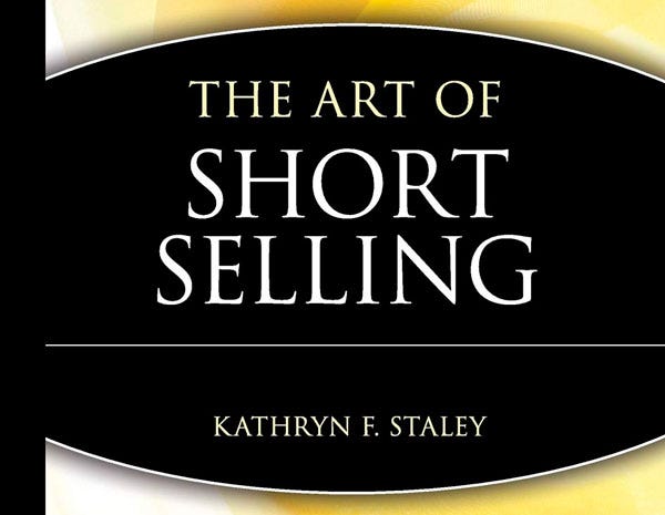 The Art of Short Selling de Kathryn Staley