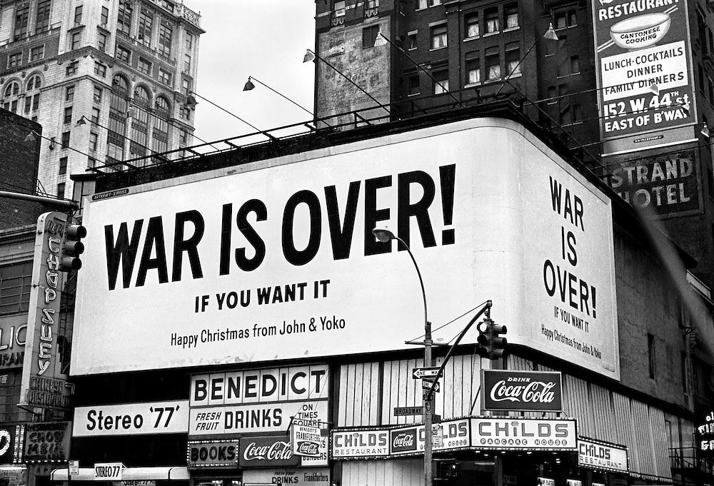 War Is Over If You Want It Billboard (photo by Melchior Anthony Di Giacomo)