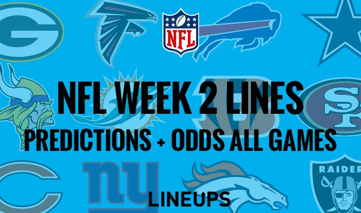 NFL Week 2 Lines & Predictions: Free NFL Betting Picks