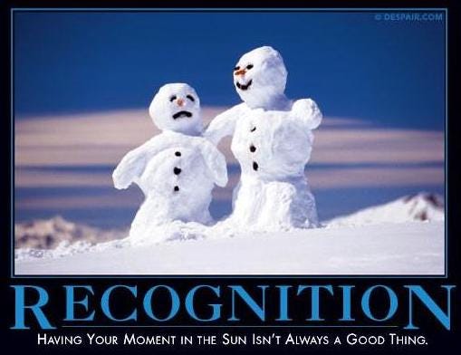 not all recognition is good