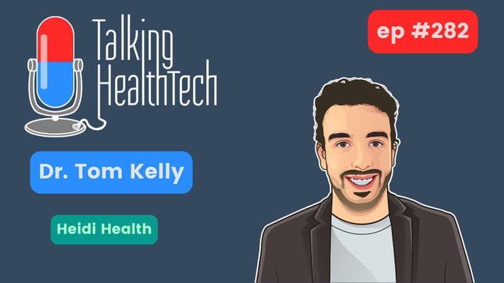282 - Giving patients what they deserve.  Dr Tom Kelly, Heidi Health