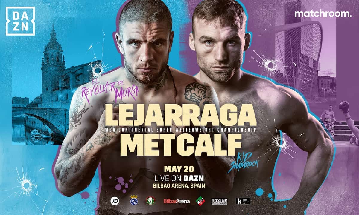 Kerman Lejarraga vs James Metcalf | Event | FIGHTMAG