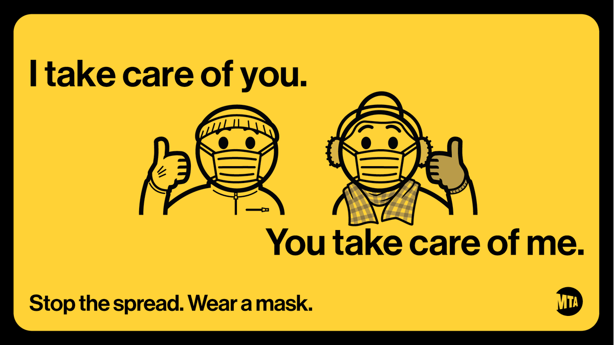 MTA poster with 2 people wearing masks giving the thumbs up. Caption says I take care of you. You take care of me. Stop the spread. Wear a Mask.