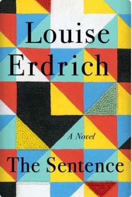 Book cover of The Sentence: A Novel, by Louise Erdrich