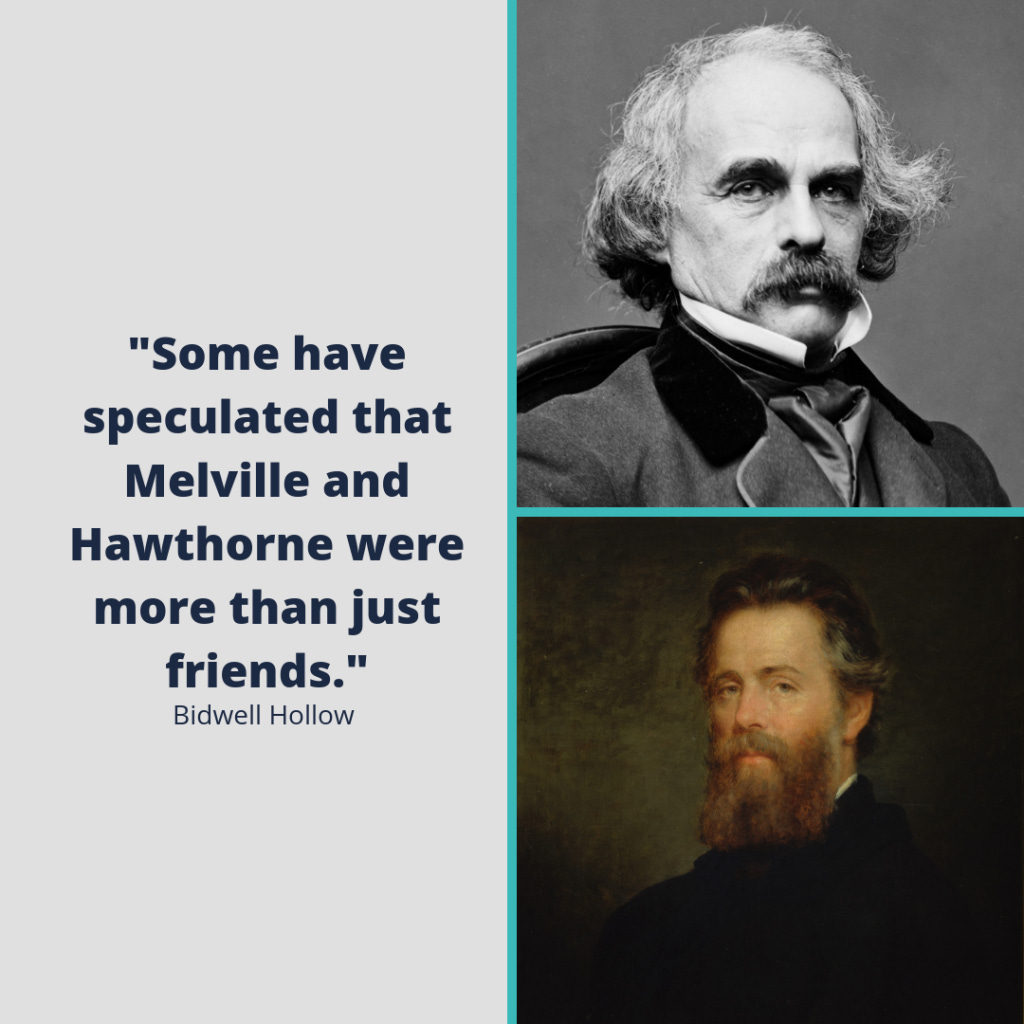 Portraits of legendary authors Nathaniel Hawthorne and Herman Melville next to the text, "Some have speculated that Melville and Hawthorne were more than just friends."