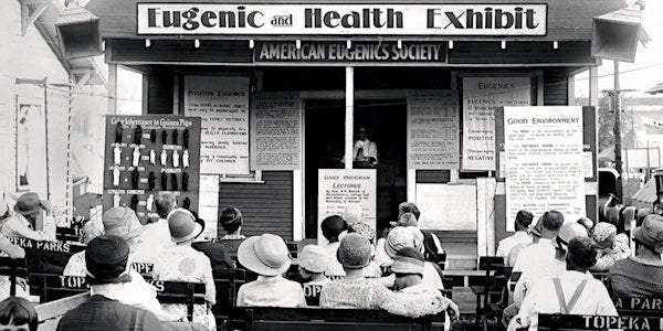 Eugenics: The Curse That Keeps on Cursing