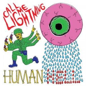Call Me Lightning - Human Hell