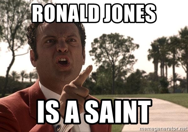 Ronald Jones Is a saint - Dorothy Mantooth is a Saint | Meme Generator