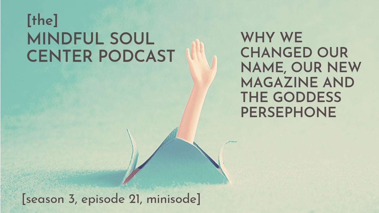 The Mindful Soul Center Podcast Title Card for Season 3 Minisode 9, Episode 21