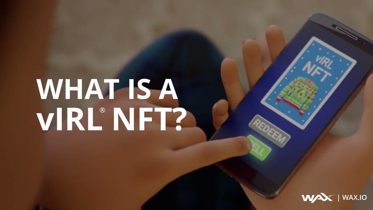 WAX Blockchain on Twitter: &quot;🤯 vIRL® #NFTs, the next big thing for digital  #collectibles! vIRL #NFTs are real-world merchandise &amp; services that are  linked to #NFTs. vIRLs provide the easiest &amp; most