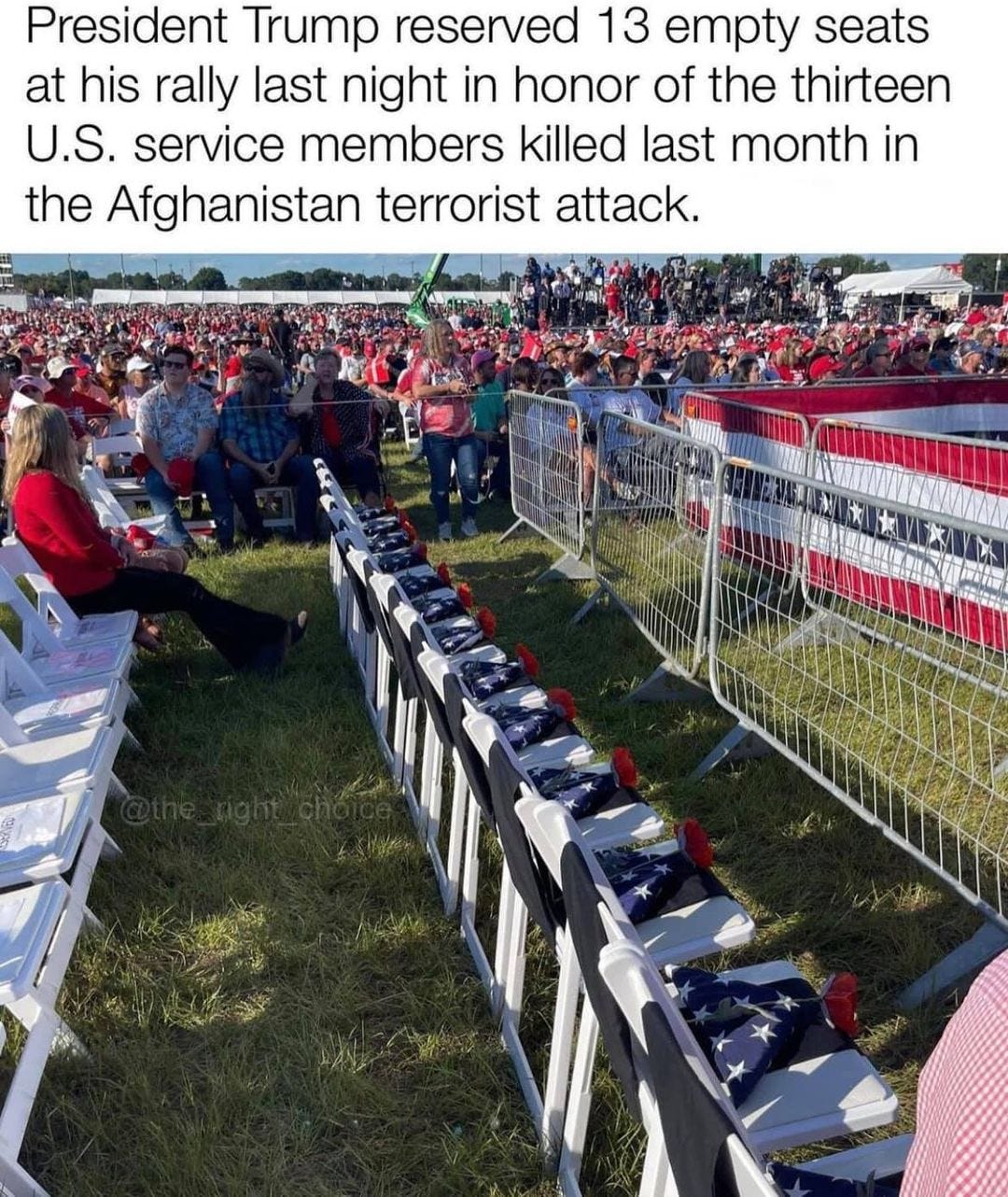 May be an image of outdoors and text that says 'President Trump reserved 13 empty seats at his rally last night in honor of the thirteen U.S. service members killed last month in the Afghanistan terrorist attack.'