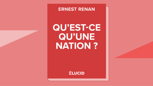 QU'EST-CE QU'UNE NATION ? - Ernest Rena