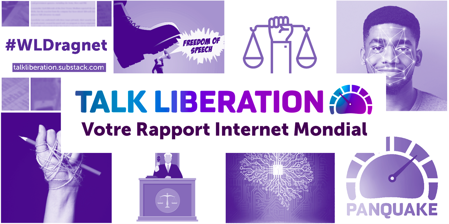 Talk Liberation - Votre RAPPORT INTERNET MONDIAL