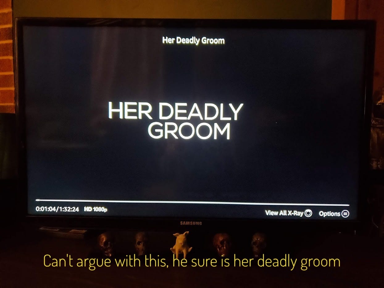 A black screen with "Her Deadly Groom" in white text, captioned "Can't argue with this, he sure is her deadly groom"
