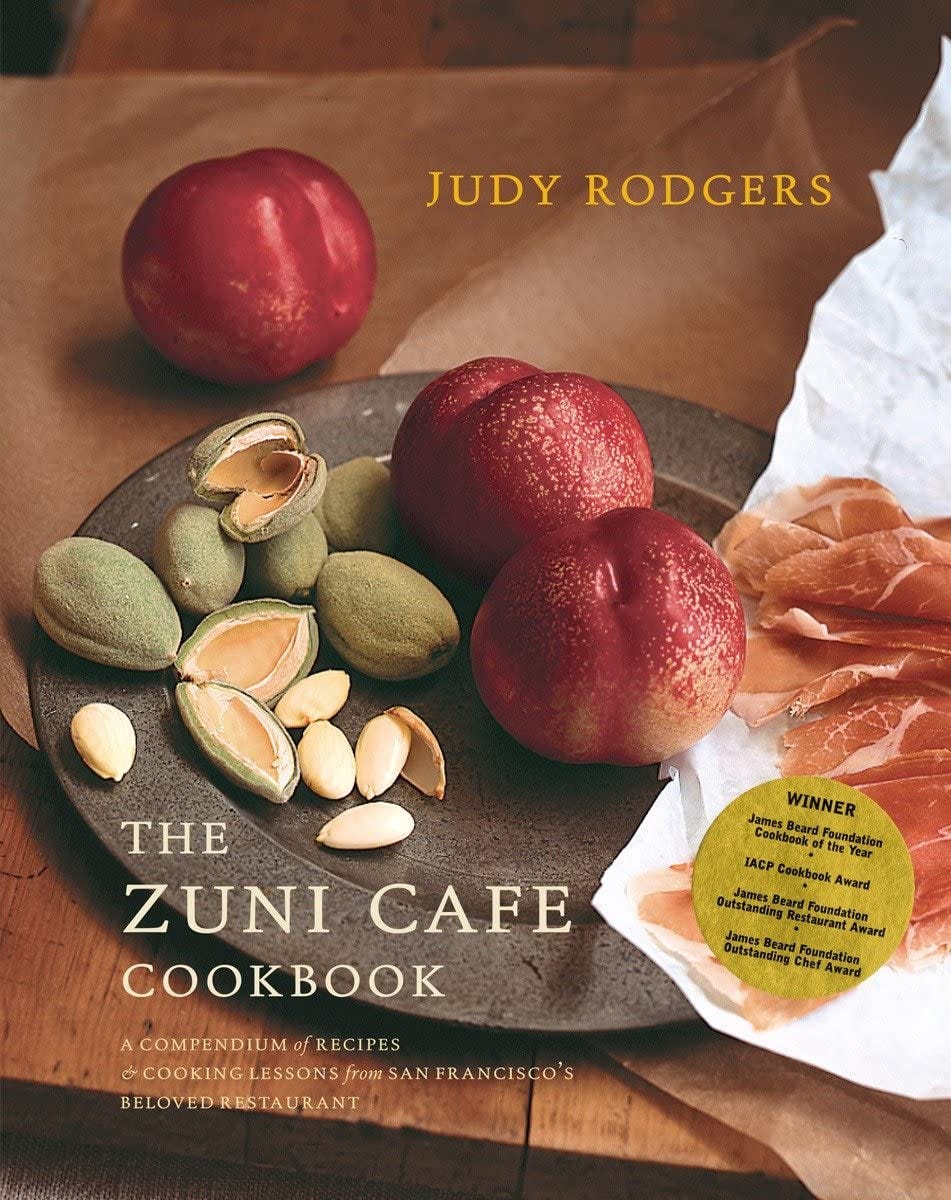 The Zuni Cafe Cookbook: A Compendium of Recipes and Cooking Lessons from  San Francisco's Beloved Restaurant: Amazon.co.uk: Judy Rodgers, Gerald  Asher: 8601405220592: Books