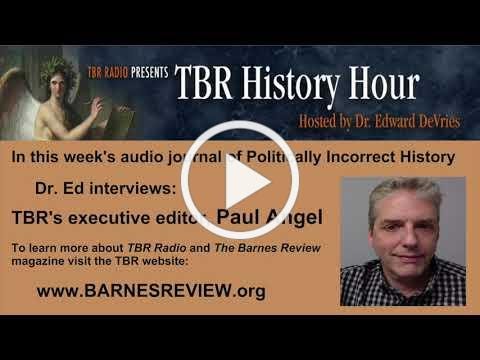 TBR HISTORY HOUR - 7/3/2020 - Paul Angel