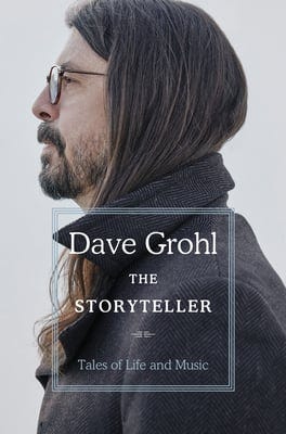 The Storyteller: Tales of Life and Music - Grohl, Dave