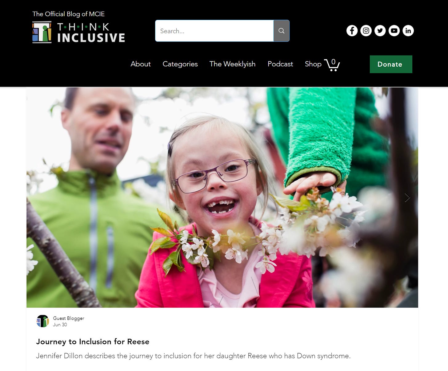 screenshot of the thinkinclusive.us homepage; shows logo, menu, and the featured blog post called “journey to inclusion for reese” with an image of a young girl with down syndrome smiling