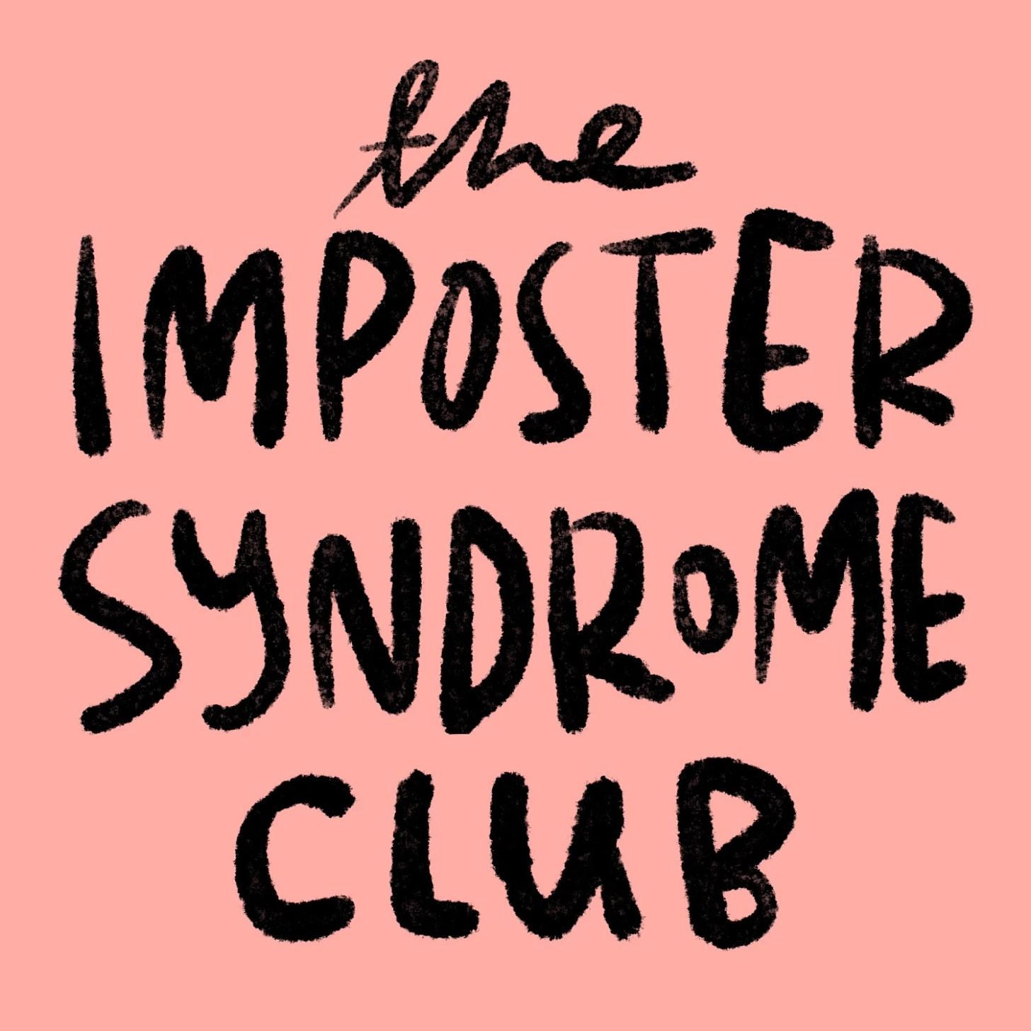 A graphic for 'The Imposter Syndrome Club' written in black font on a peach background