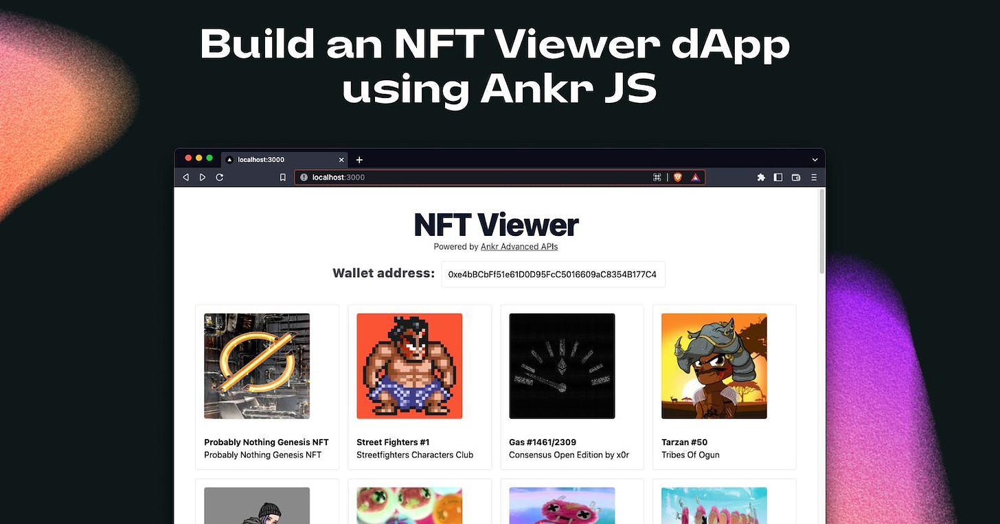 How to Build an NFT Viewer dApp using Ankr.js to fetch NFTs owned by the Wallet Address