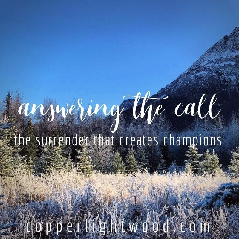 answering the call: the surrender that creates champions