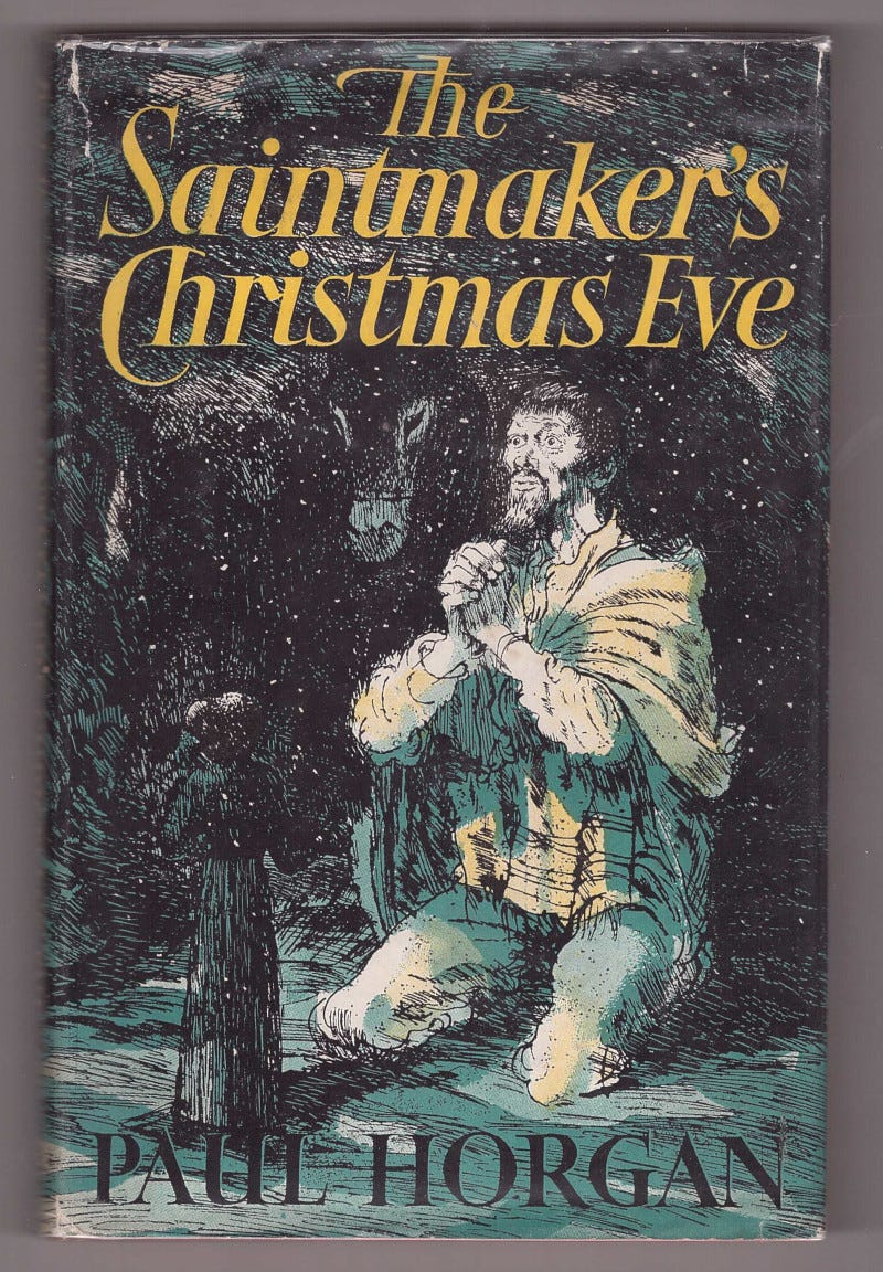 The Saintmaker's Christmas Eve by Horgan, Paul: Very Good Hardcover (1956)  | HAUNTED BOOKSHOP P.B.F.A.