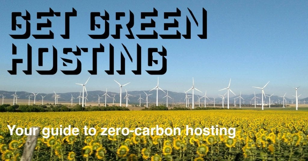 Get Green Hosting: your guide to zero-carbon hosting