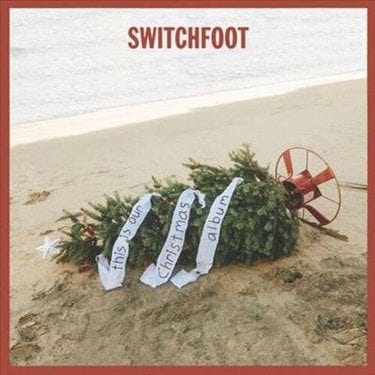 Switchfoot - This Is Our Christmas Album