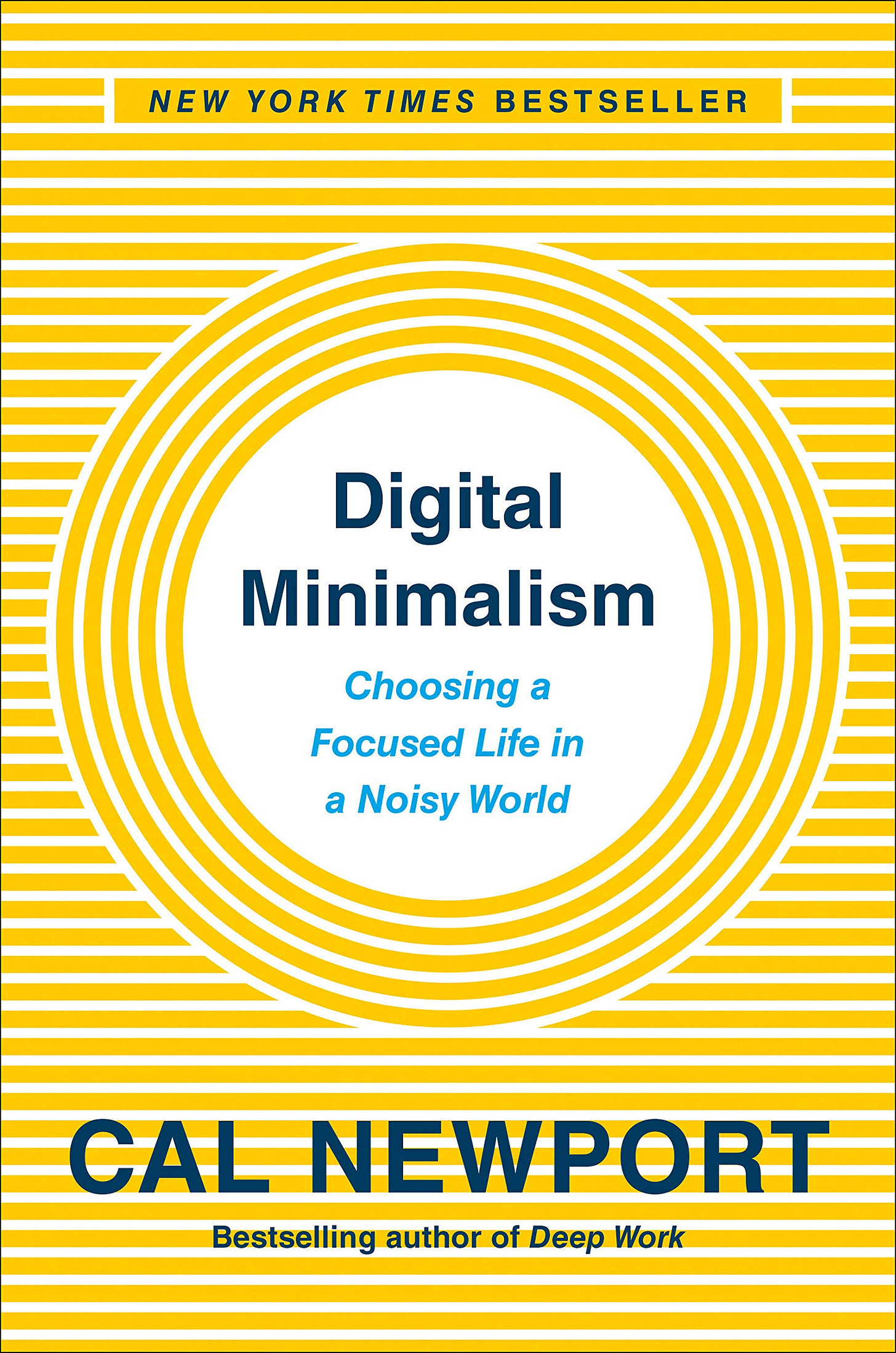 Digital Minimalism: Choosing a Focused Life in a Noisy World: Newport, Cal:  9780525536512: Books - Amazon.ca