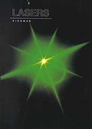 Lasers by Siegman, Anthony E.; Siegman, Anthony E. (stanford University,  Usa): New (1986) | GreatBookPricesUK