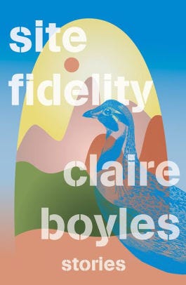 Site Fidelity: Stories by Claire Boyles, Hardcover ...