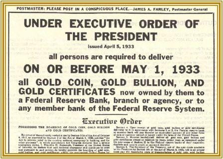 Exective Orders: FDR Confiscates US Gold (Executive Order 6102)