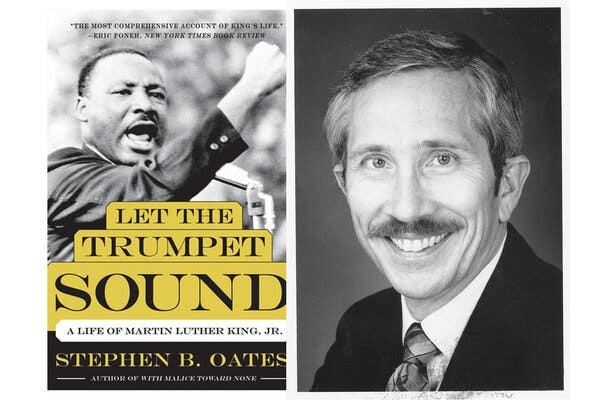 The historian Stephen B. Oates&rsquo;s many acclaimed books included a biography of the Rev. Dr. Martin Luther King Jr.