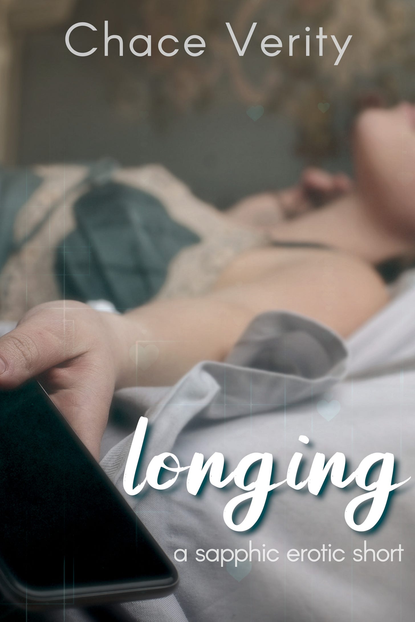 cover for Chace Verity's Longing featuring a woman holding a smartphone while lying in bed
