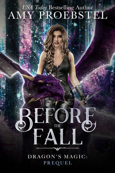 Before The Fall: Dragon's Magic Prequel by Amy Proebstel