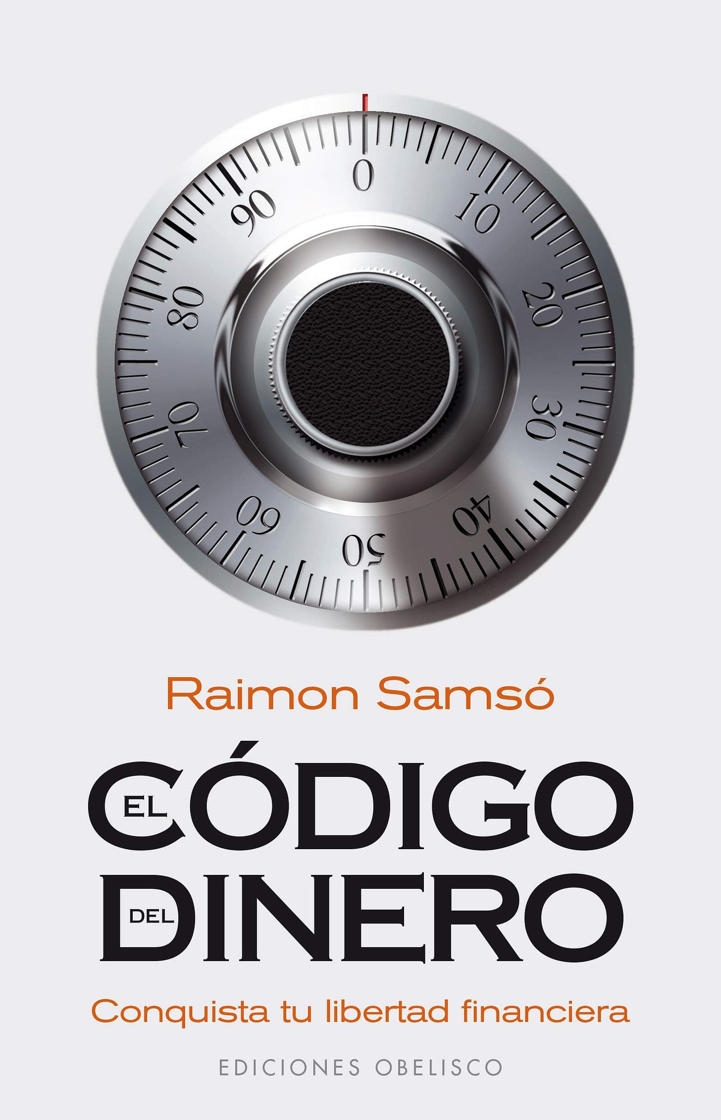 El código del dinero: conquista tu libertad financiera (EXITO) (Spanish  Edition): SAMSÓ QUERALTÓ, RAIMÓN: 9788497775762: Amazon.com: Books