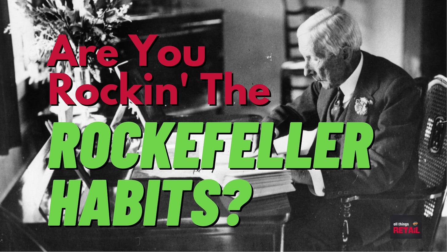 Rockefeller Habits All Things Retail 