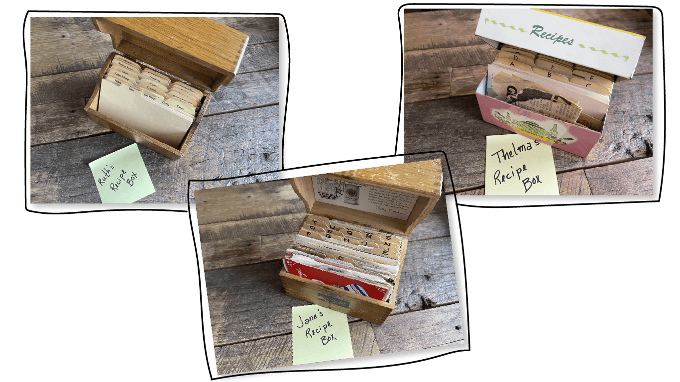 Images of Ruth's, Jane's, and Thelma's recipe boxes. Each is sitting on a wooden surface and noted with a handwritten sticky not.