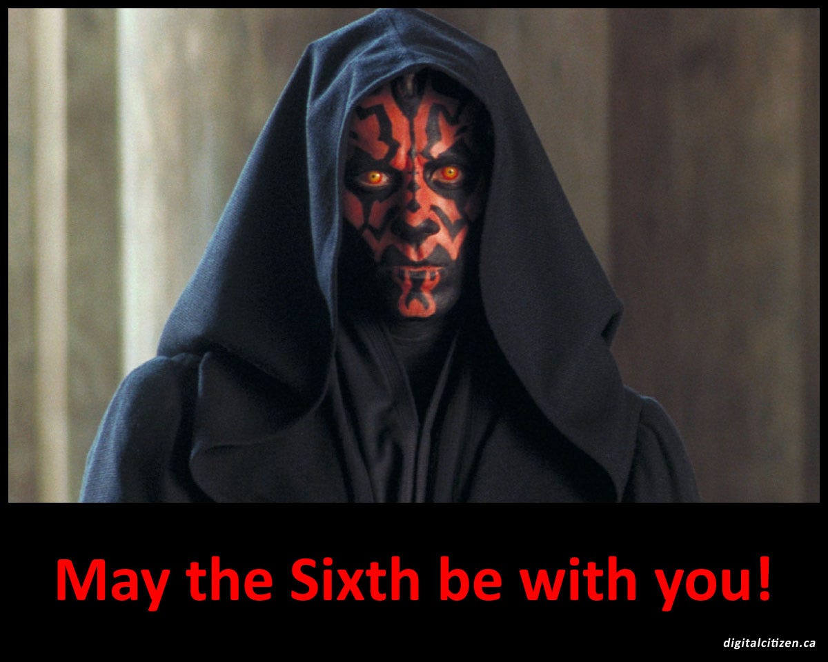 May the Sixth Be With You! | Digital Citizen
