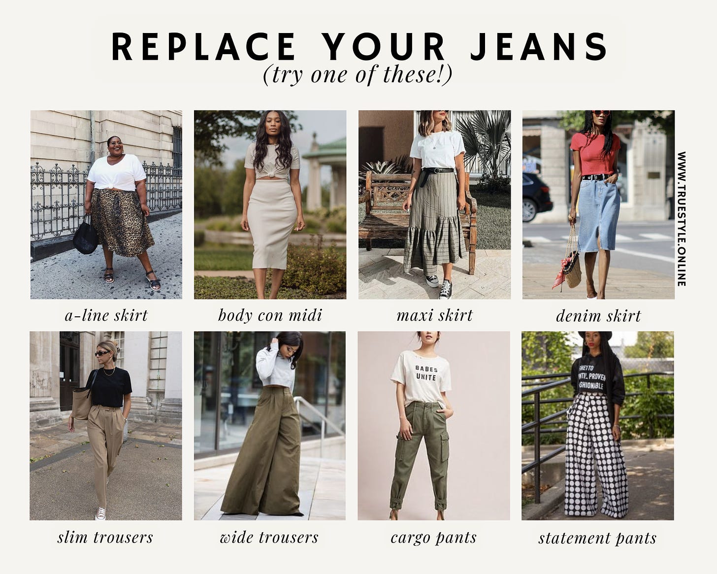 Photo collage titled "Replace Your Jeans...Try one of these!" showing eight women dressed in a T-shirt and different bottoms including an A-line skirt, a bodycon midi, a maxi skirt, denim skirt, slim and wide trousers, cargo pants and statement pants.